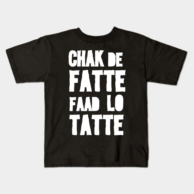 Chak De Fatte | Grafck x P-Man Kids T-Shirt by Grafck